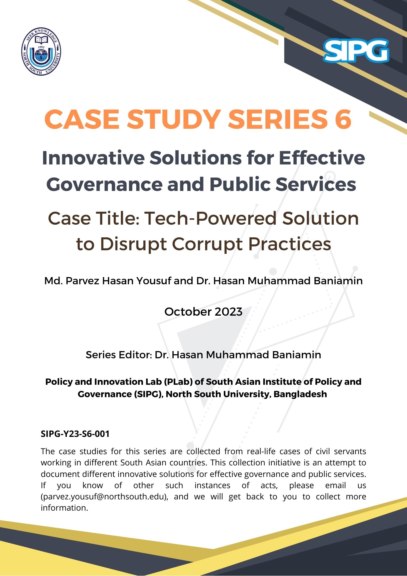 SIPG Case Study Series 4: Anticipating Problem and Proactiveness